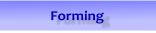 Forming